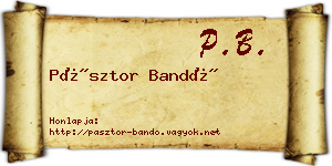 Pásztor Bandó névjegykártya
